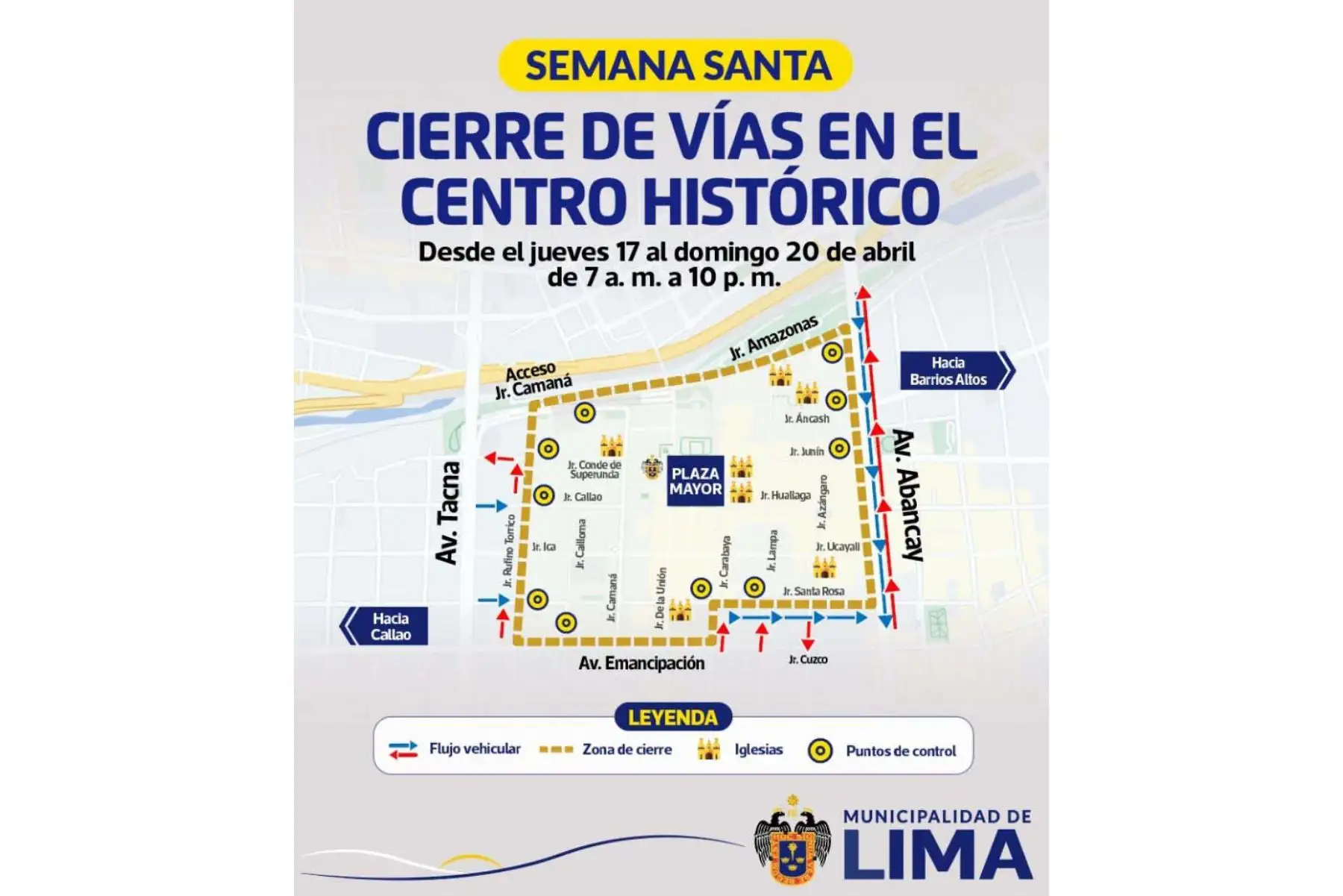 Calles del Damero de Pizarro serán restringidas desde el jueves 17 hasta el domingo 20 de abril para asegurar un tránsito ordenado durante las festividades de Semana Santa. Foto: Municipalidad de Lima