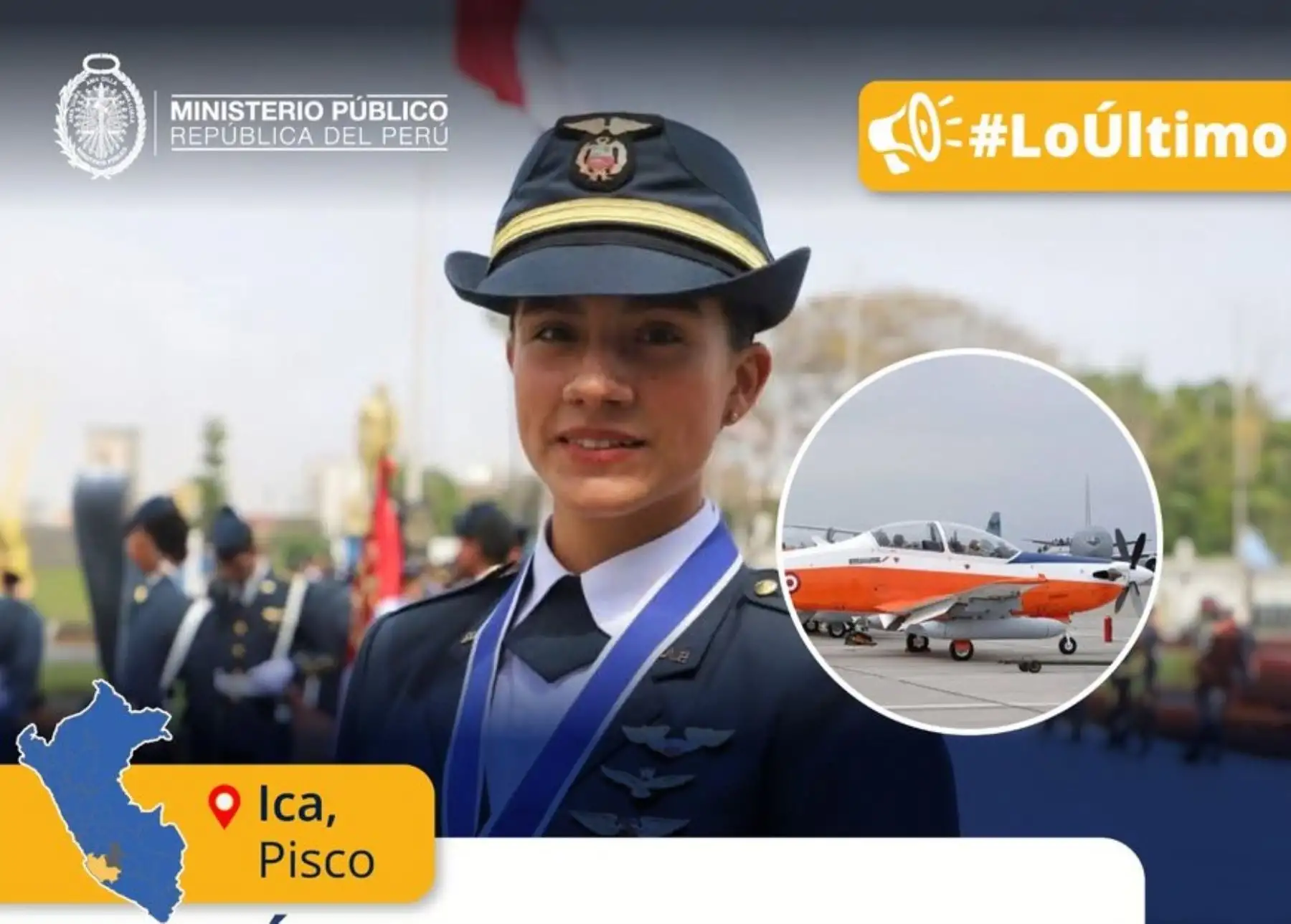 Fiscalía Penal de Pisco inició una investigación preliminar por la desaparición de piloto FAP, alférez Ashley Vargas Mendoza.