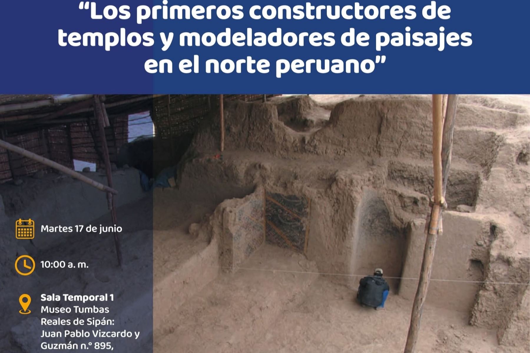 La exposición temporal "Los primeros constructores de templos y modeladores de paisajes en el norte peruano" se abrirá este martes 17 de junio.