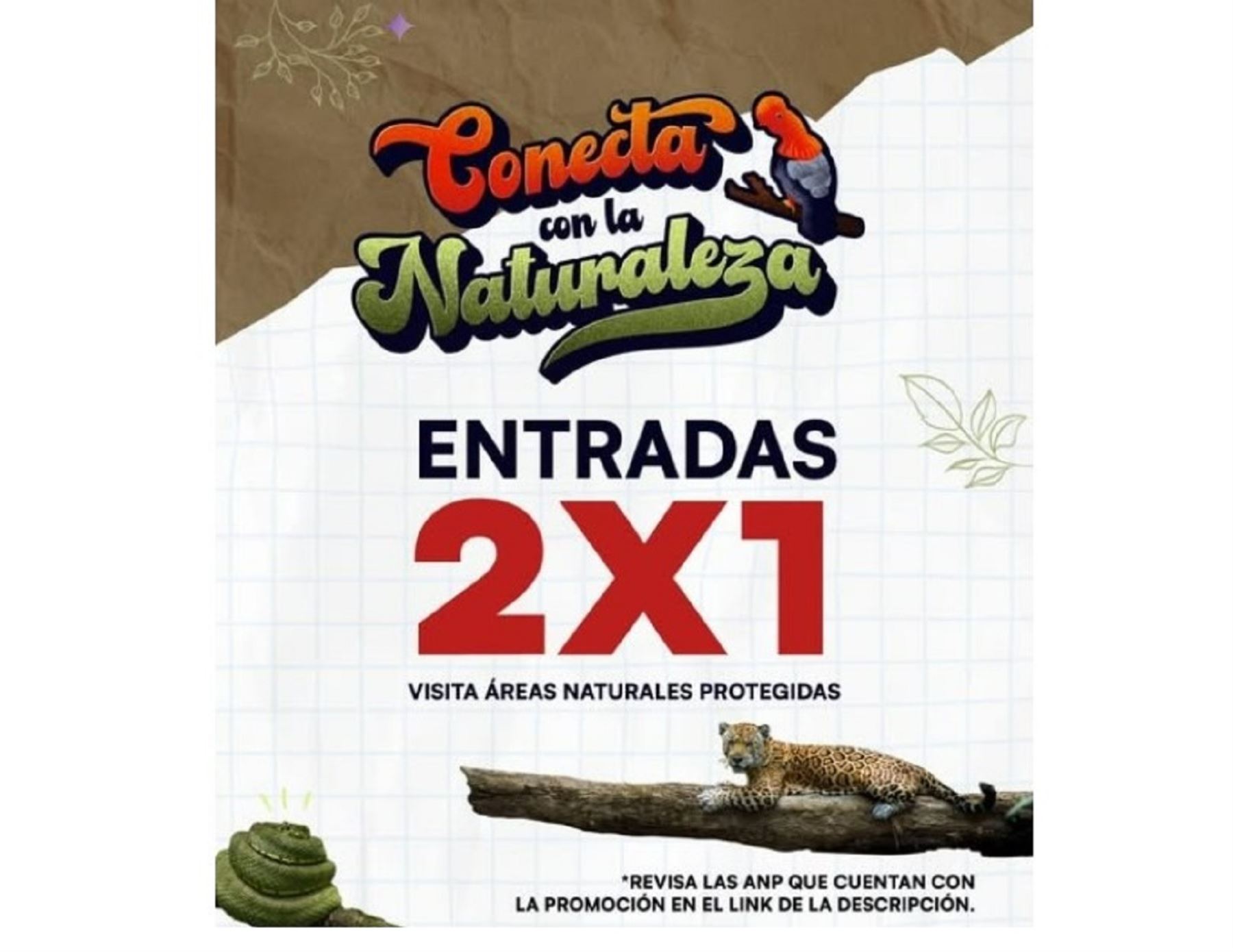 Turistas nacionales y extranjeros podrán ingresar a 16 áreas naturales protegidas aprovechando la siguiente promoción: dos personas pagan un solo boleto. La promoción estará vigente entre el 26 y 29 de julio.