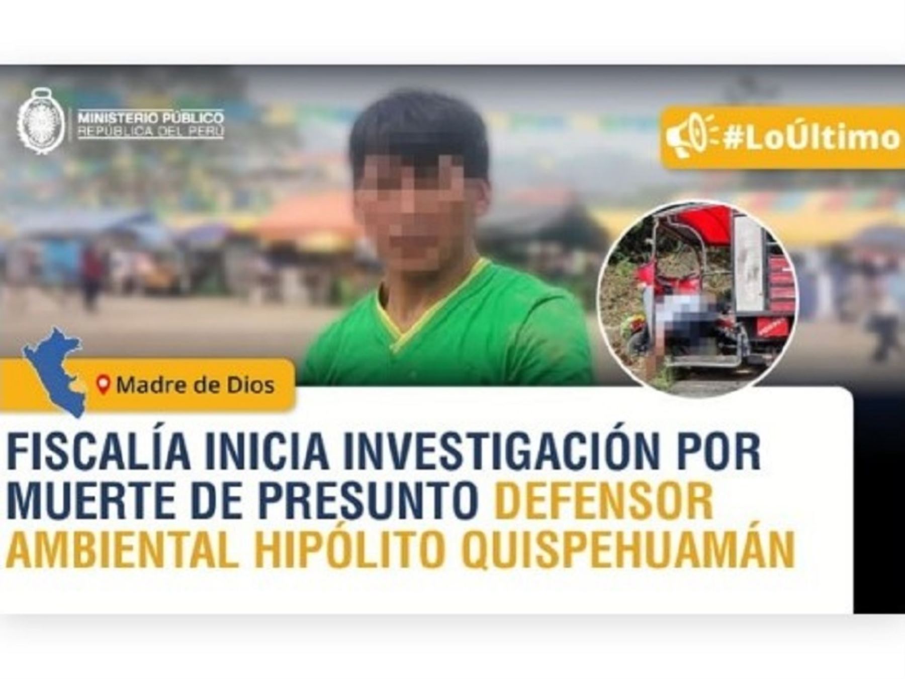 Ministerio Público inició investigación por muerte de presunto defensor ambiental en carretera Interoceánica, en Madre de Dios.
