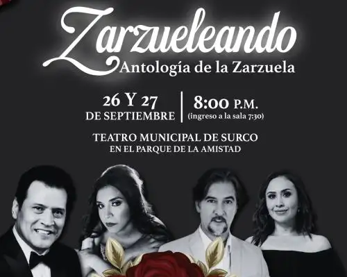“Zarzueleando, Antología de la zarzuela” en el Teatro Municipal de Surco.
