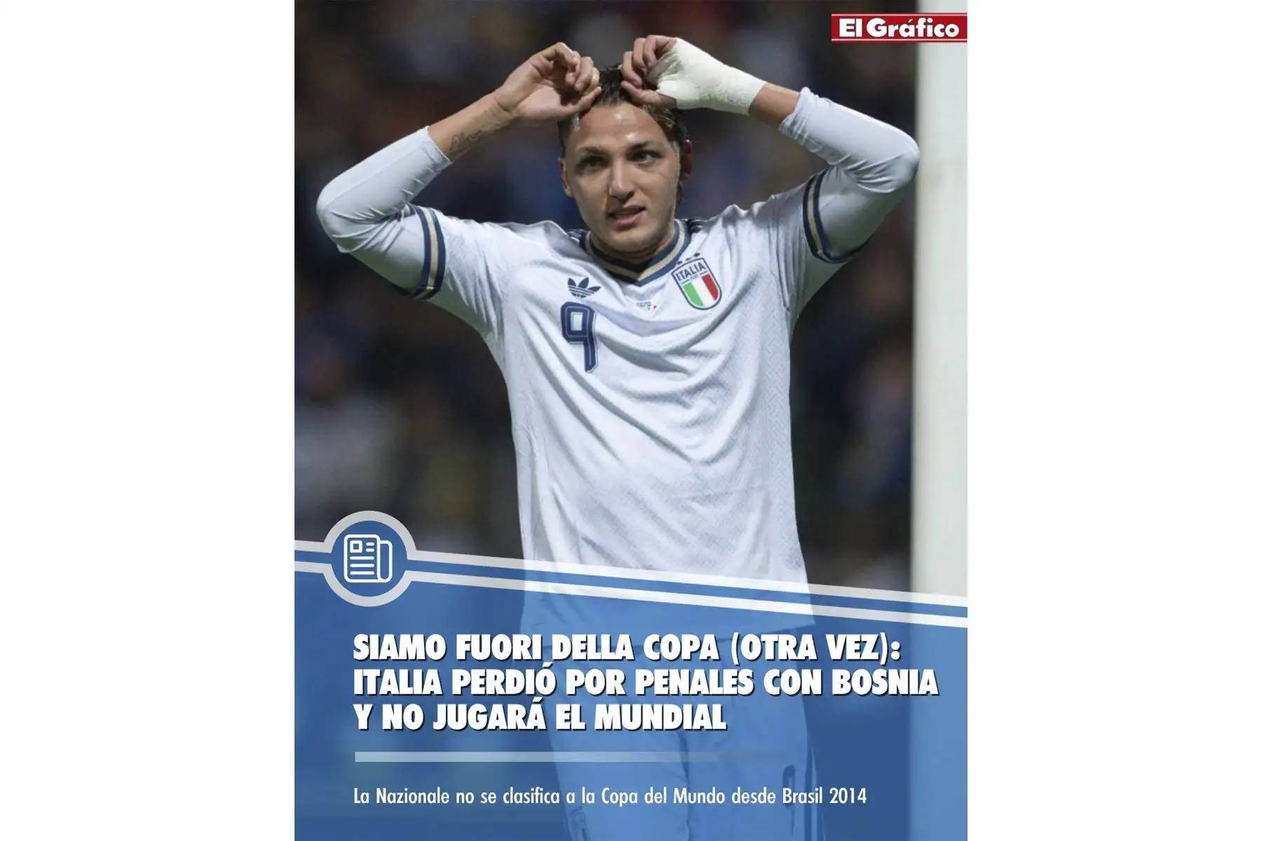 Así reaccionan los medios tras la derrota de la selección italiana ante Bosnia y Herzegovina que lo deja fuera del Mundial de Fútbol  por tercera vez consecutiva. Foto: INTERNET/Medios