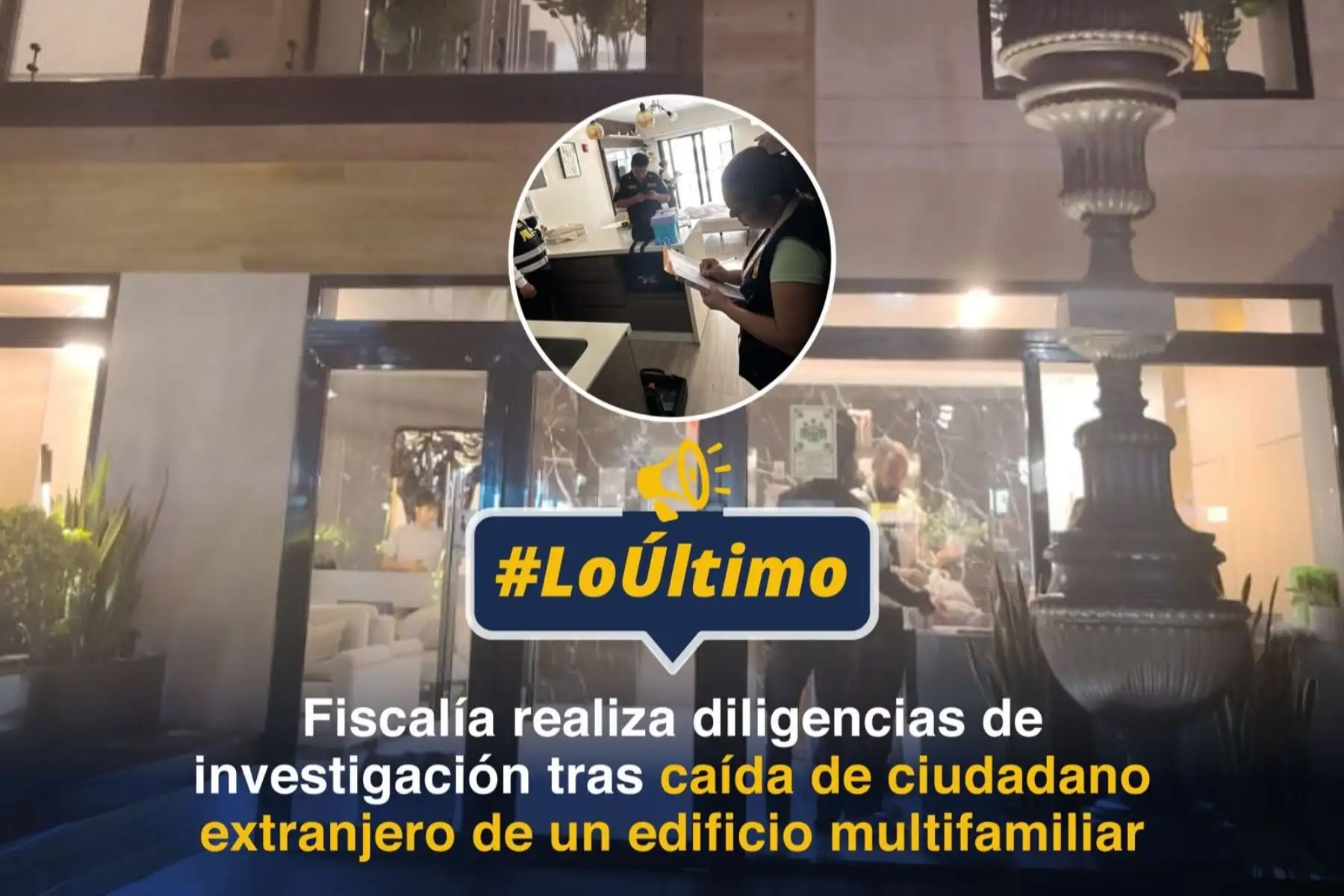 Fiscalía investiga muerte de un ciudadano extranjero que cayó del piso 19 en Barranco