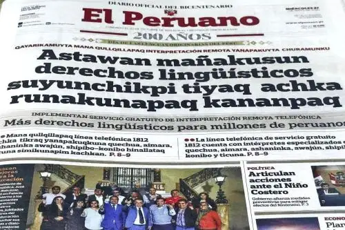 Al celebrarse hoy, 27 de mayo, el Día de las Lenguas Originarias, el Diario Oficial El Peruano publicó en su edición impresa su titular de portada en idioma quechua, la lengua originaria más hablada del país.