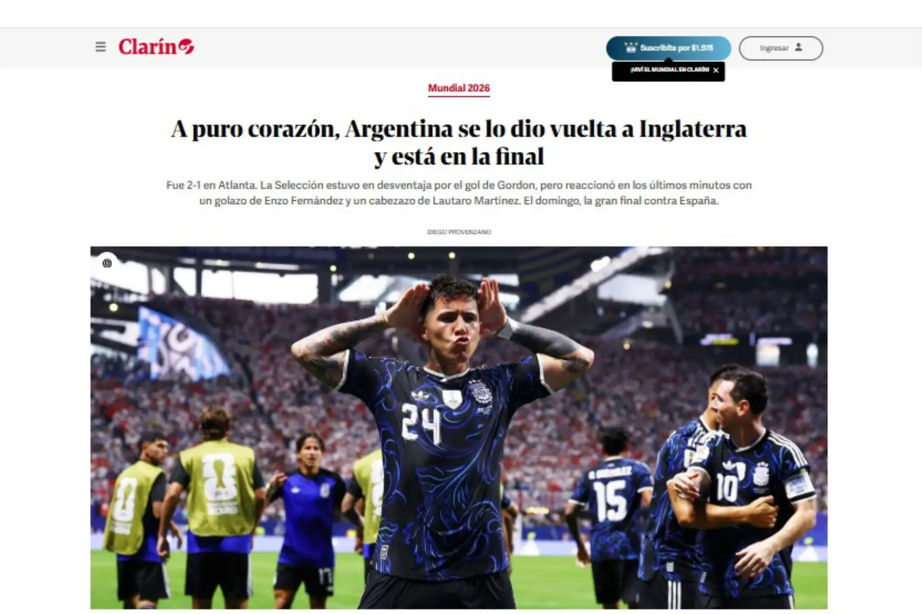 Diario Clarín. Así reacciona la prensa argentina tras la clasificación de su selección a la final del Mundial 2026. Argentina derrotó 2-1 a Inglaterra y jugará la final de este domingo ante España.
Foto: Captura