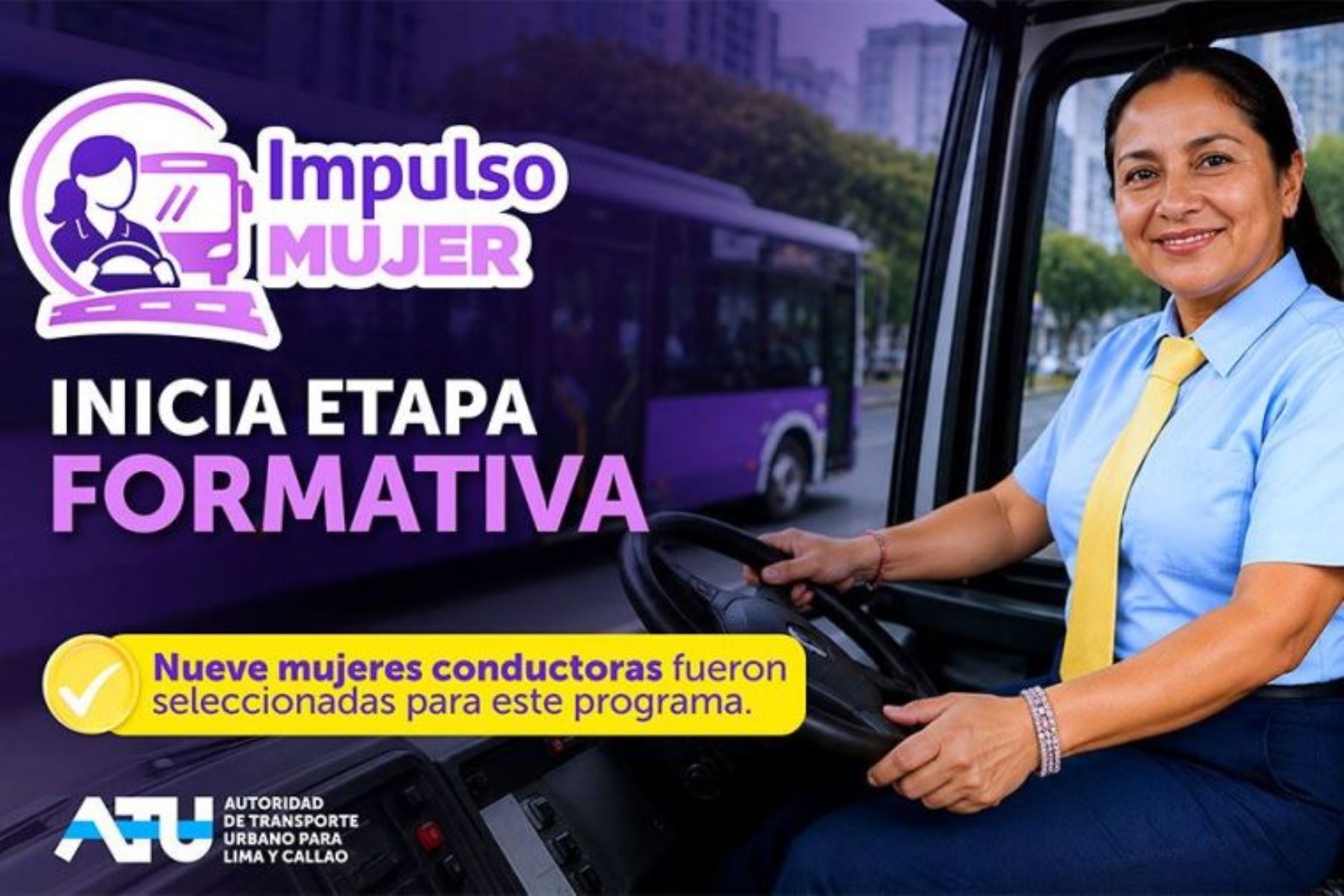 ATU selecciona primera promoción de mujeres para incorporarse al transporte público