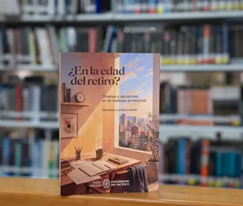 Presentan libro ¿En la edad del retiro? del Fondo Editorial de la Universidad del Pacífico