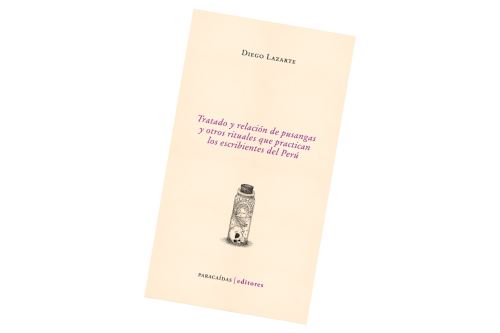 Portada de “Tratado y relación de pusangas y otros rituales que practican los escribientes del Perú”, nuevo libro de Lazarte. Foto: Difusión