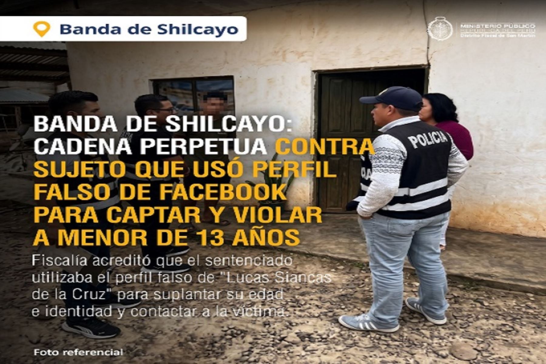 San Martín: cadena perpetua para sujeto tras captar y violar a menor con perfil falso