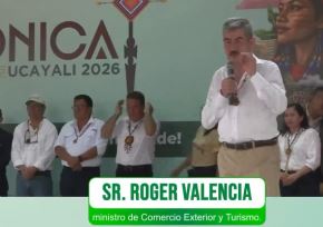 El titular del Ministerio de Comercio Exterior y Turismo (Mincetur), Rogers Valencia, participó en la ceremonia de inauguración de la ExpoAmazónica 2026 que se realiza en Pucallpa.