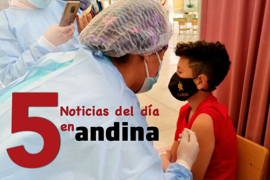 Las 5 del día: inició vacunación a niños en Lima y Callao contra el covid-19