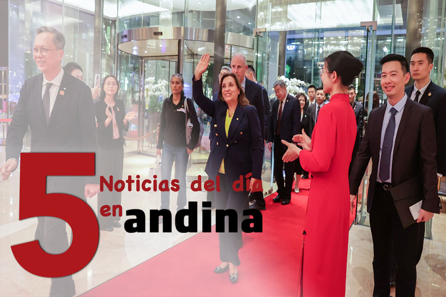 Las 5 del día: presidenta Dina Boluarte inicia sus actividades en China