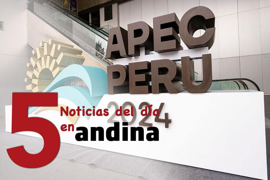 Las 5 del día: Intercambio con economías del APEC superará los US$ 80,000 millones este año