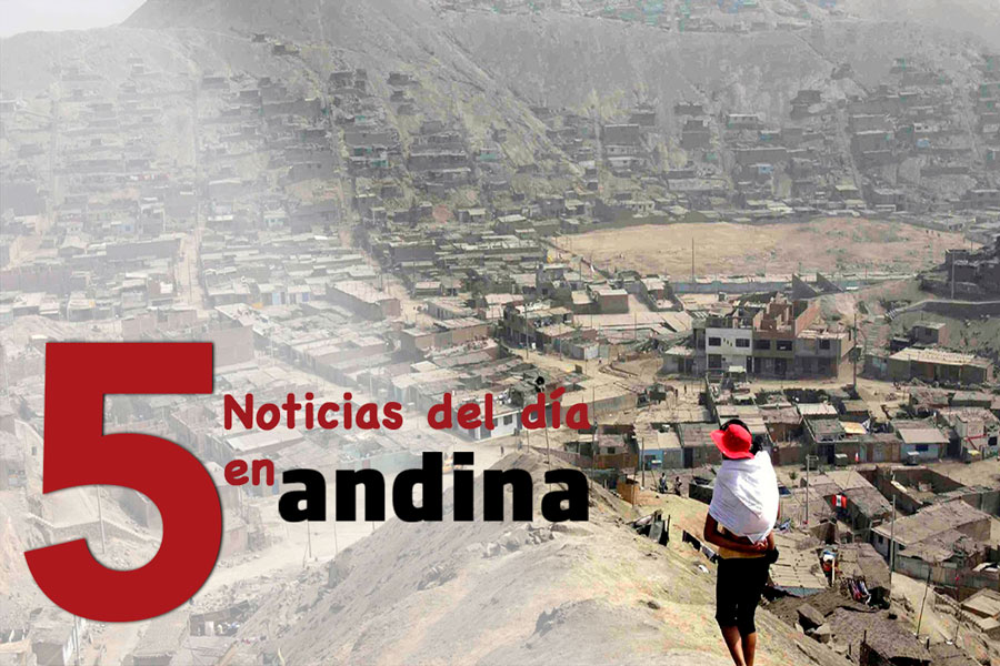 Las 5 del día: pobreza se habría reducido 1 punto porcentual en Perú durante el 2024