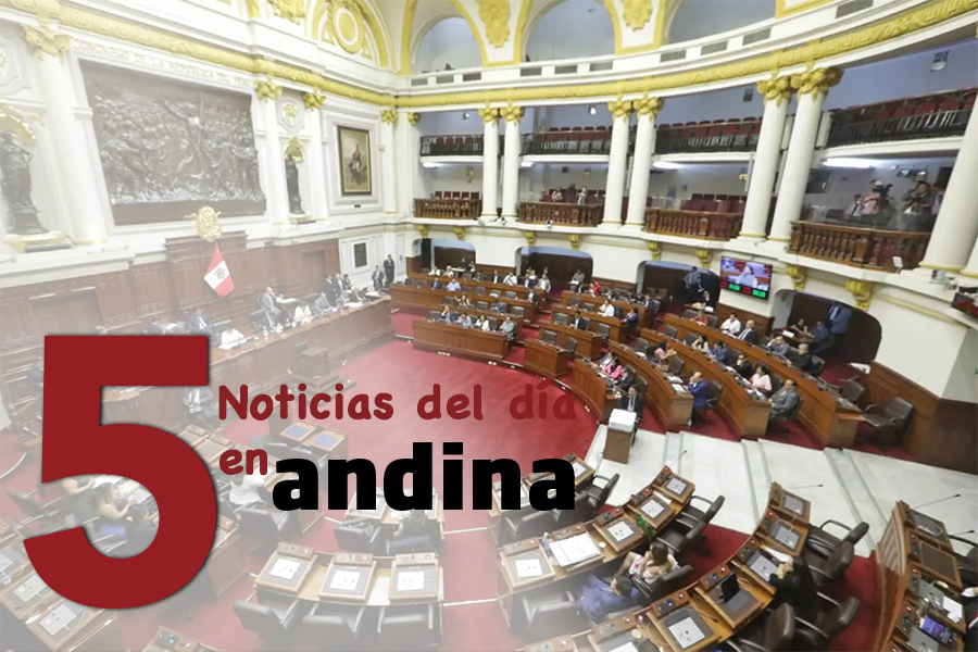 Las 5 del día: Gabinete Ministerial se presenta hoy ante el Congreso