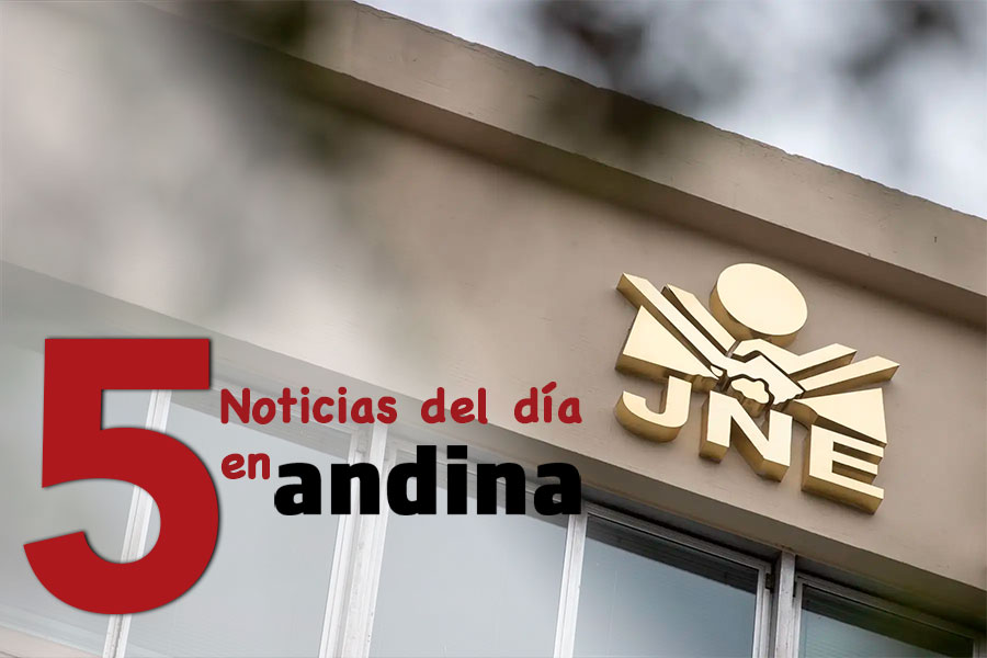 Las 5 del día: JNE presenta hoy segunda edición de la Guía contra la desinformación electoral