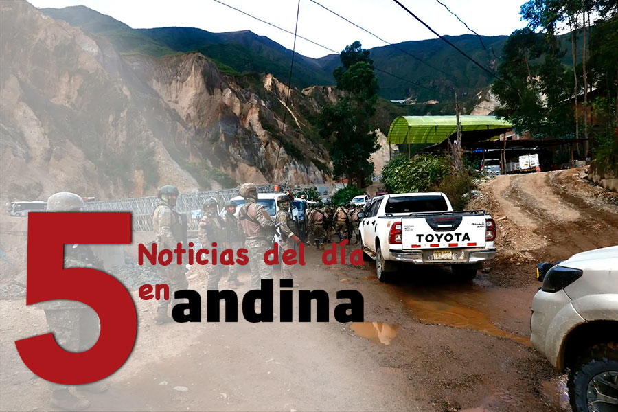 Las 5 del día: prorrogan estado de emergencia en provincia de Pataz
