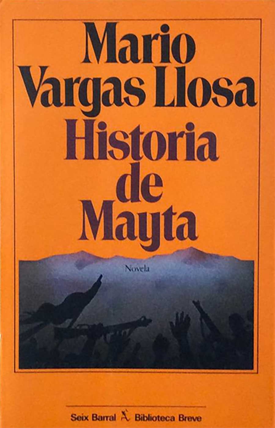 Historia de Mayta, sétima novela de Mario Vargas Llosa, Premio Nobel de Literatura 2010.