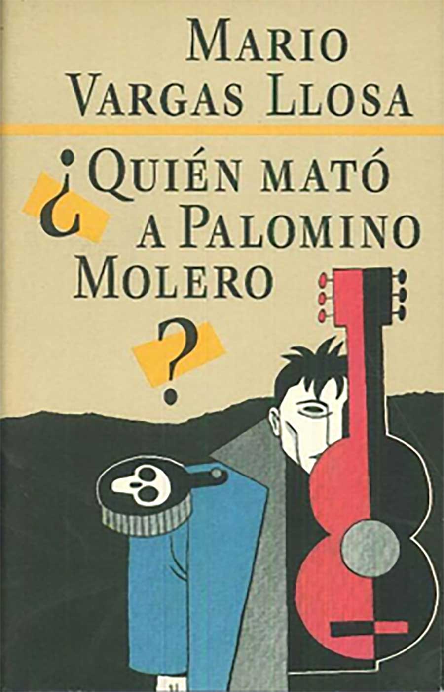 ¿Quién mato a Palomino Molero?, octava novela del escritor peruano Mario Vargas Llosa